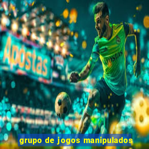 grupo de jogos manipulados